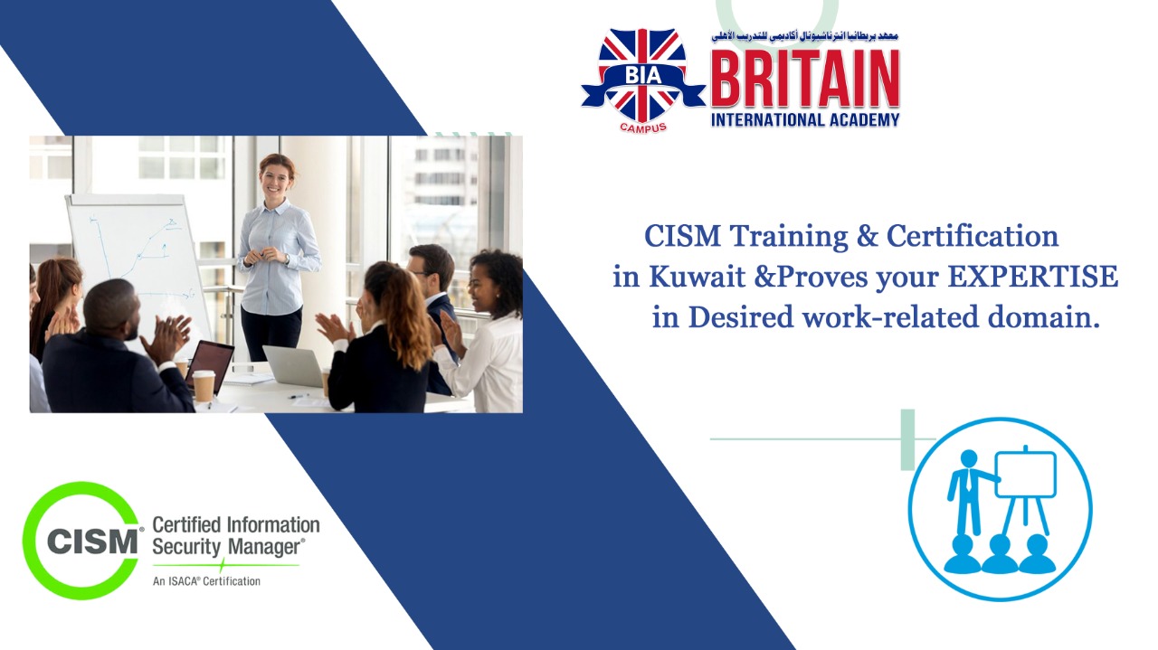 ACE THE TECHNICAL WORLD WITH CISM CERTIFIED TRAINING FROM KUWAIT